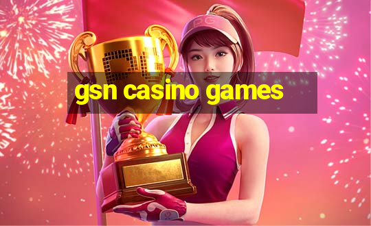 gsn casino games