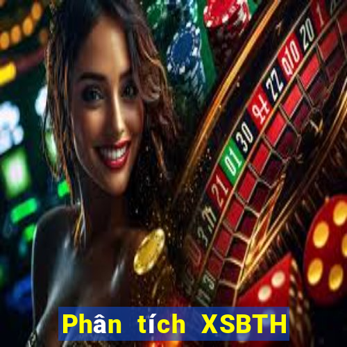 Phân tích XSBTH Thứ 3