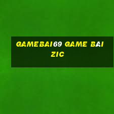 Gamebai69 Game Bài Zic