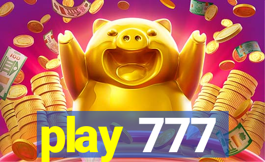 play 777