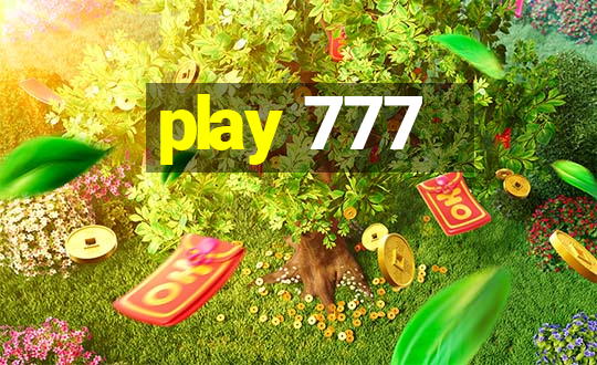 play 777