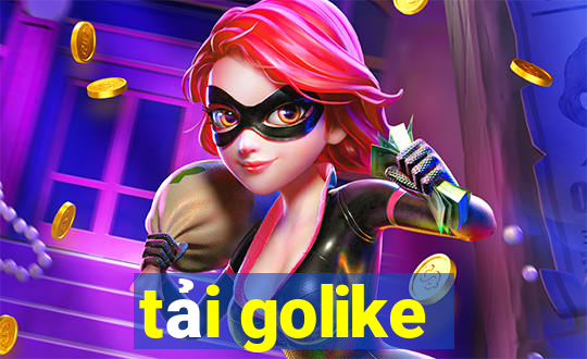 tải golike