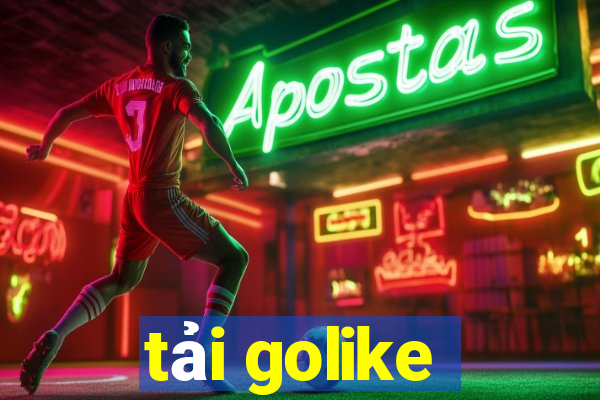 tải golike