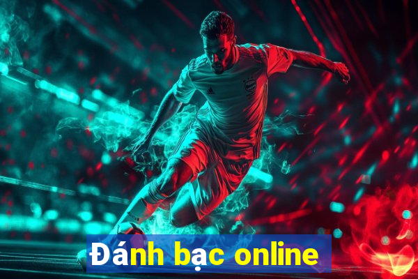 Đánh bạc online