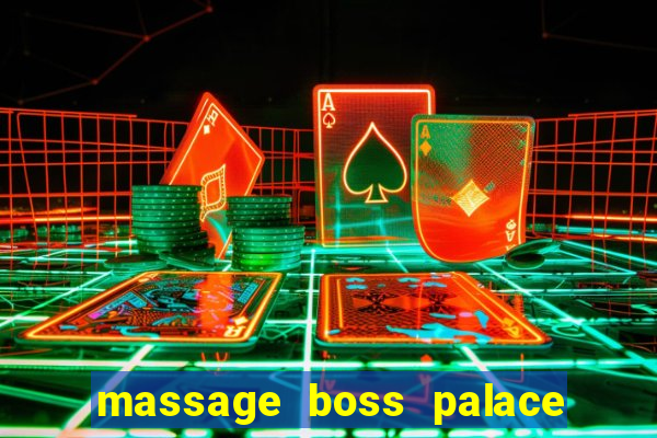 massage boss palace quận 3