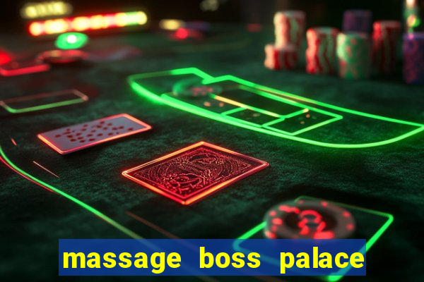 massage boss palace quận 3