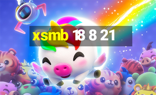 xsmb 18 8 21