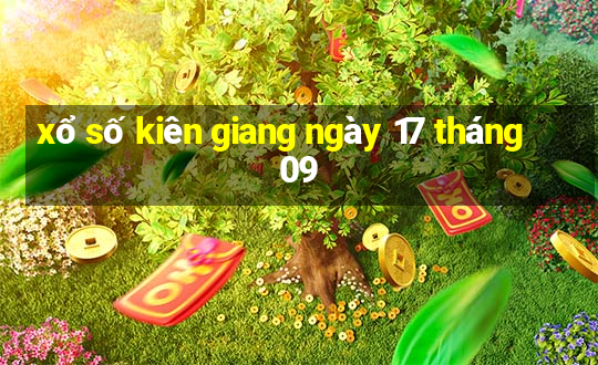 xổ số kiên giang ngày 17 tháng 09