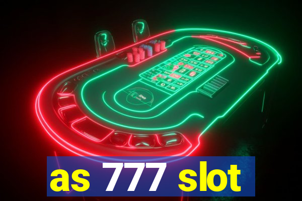 as 777 slot