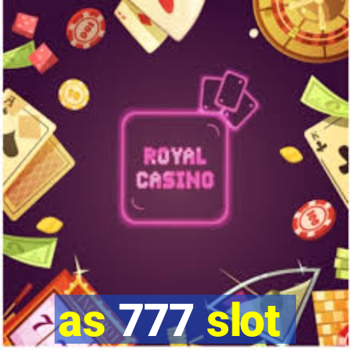 as 777 slot