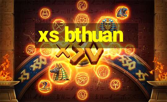 xs bthuan