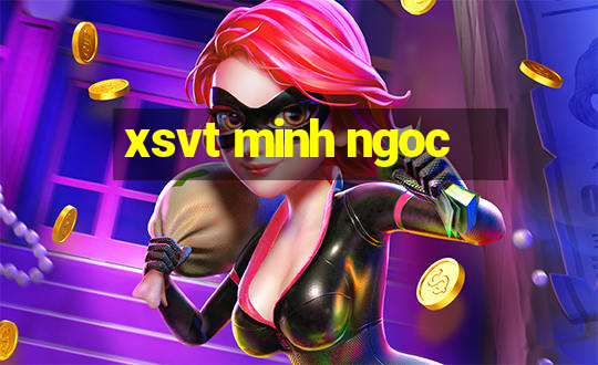 xsvt minh ngoc