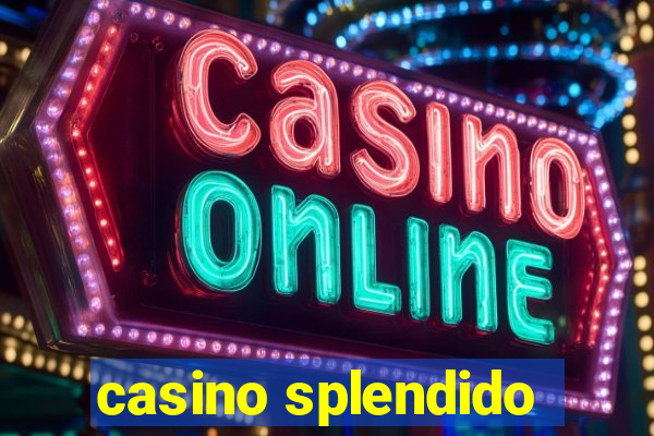 casino splendido