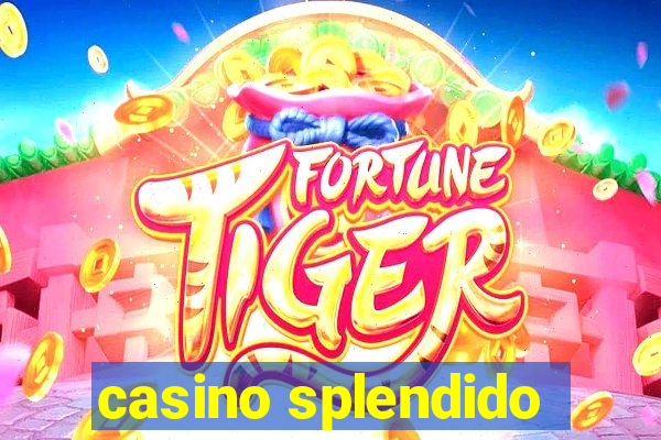 casino splendido