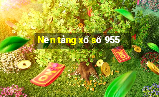 Nền tảng xổ số 955