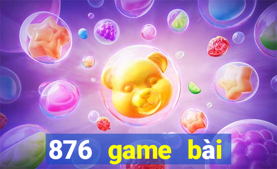 876 game bài phiên bản web