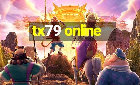 tx79 online