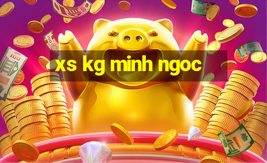 xs kg minh ngoc