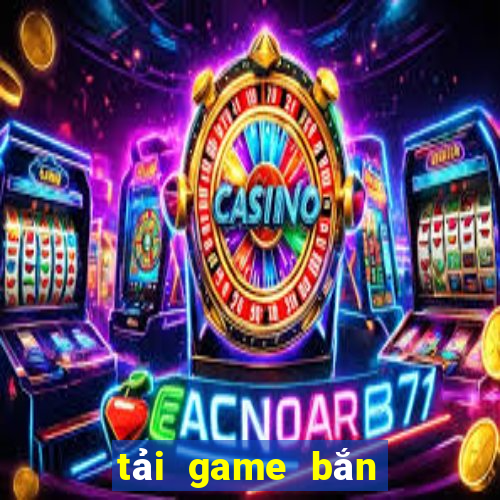 tải game bắn cá tiểu tiên