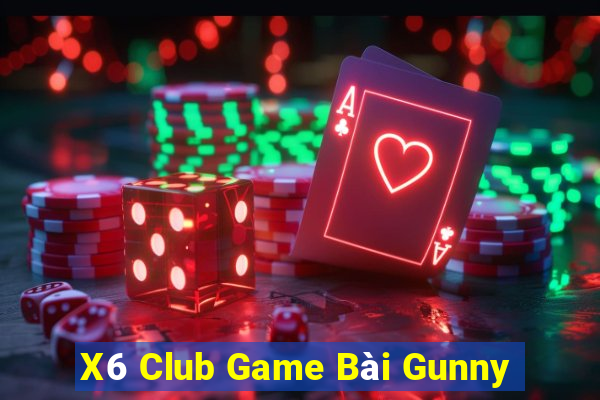 X6 Club Game Bài Gunny