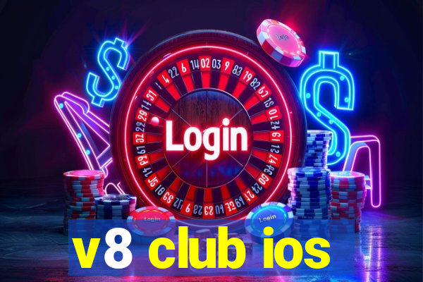 v8 club ios