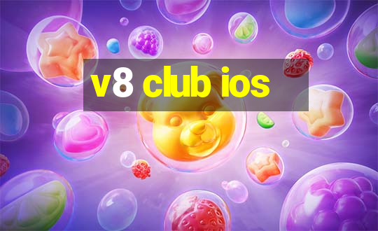 v8 club ios