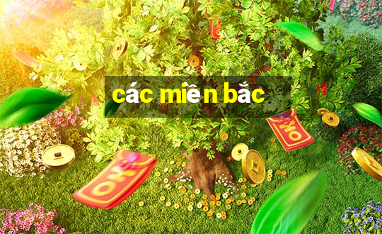 các miền bắc