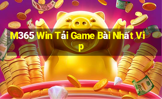 M365 Win Tải Game Bài Nhất Vip