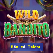 Bắn cá Talent 2hd phiên bản cũ