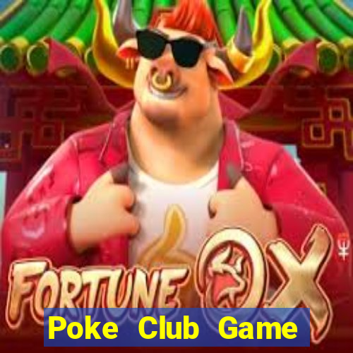 Poke Club Game Bài 888 Casino