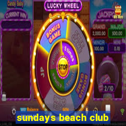 sundays beach club