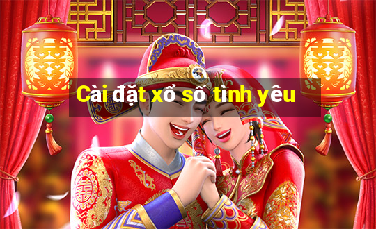 Cài đặt xổ số tình yêu