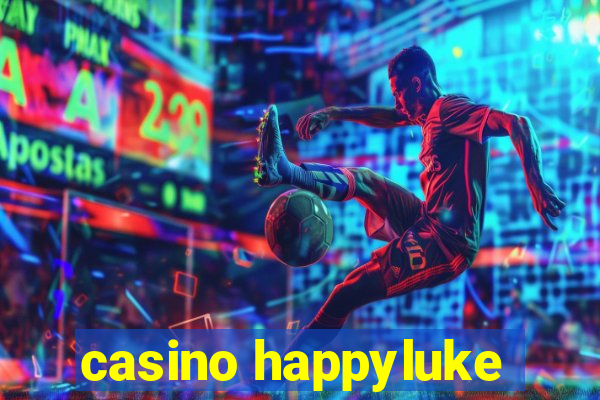 casino happyluke