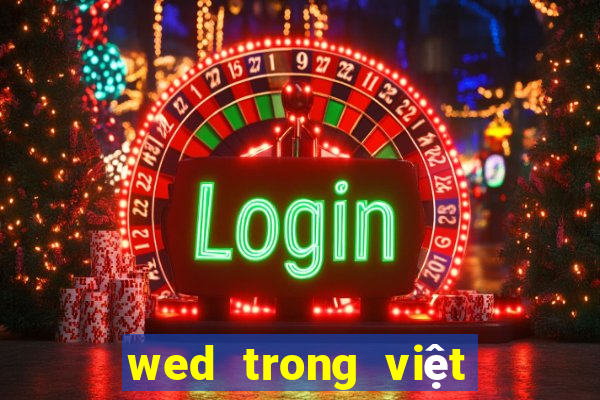 wed trong việt nam xổ số