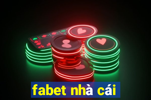 fabet nhà cái