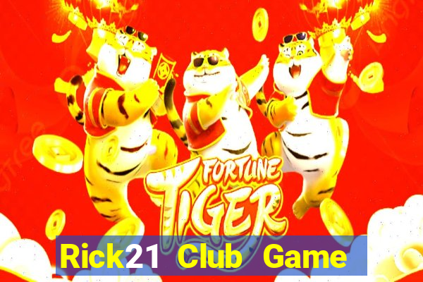 Rick21 Club Game Bài Đổi Thưởng