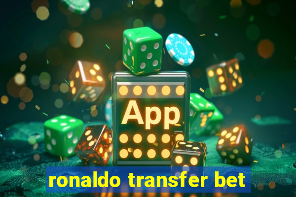 ronaldo transfer bet