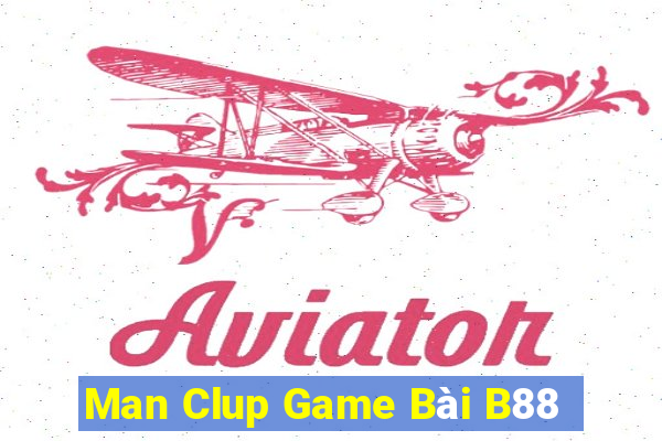 Man Clup Game Bài B88