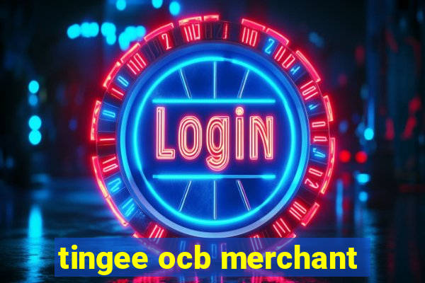 tingee ocb merchant