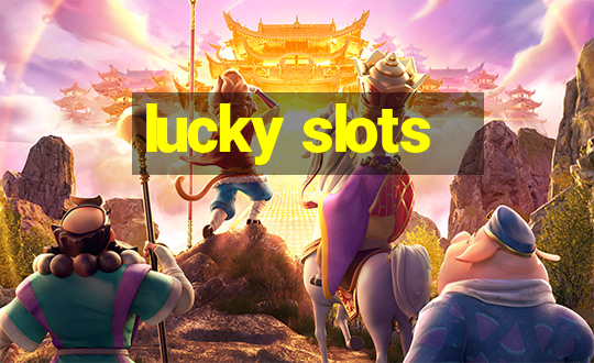 lucky slots