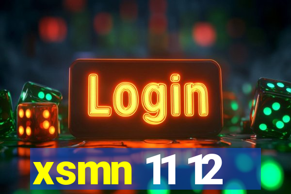 xsmn 11 12