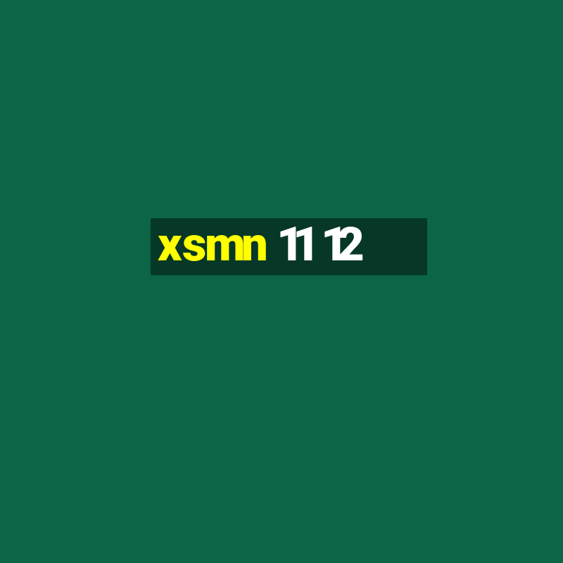 xsmn 11 12