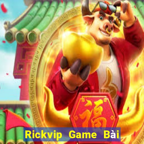 Rickvip Game Bài Online Miễn Phí