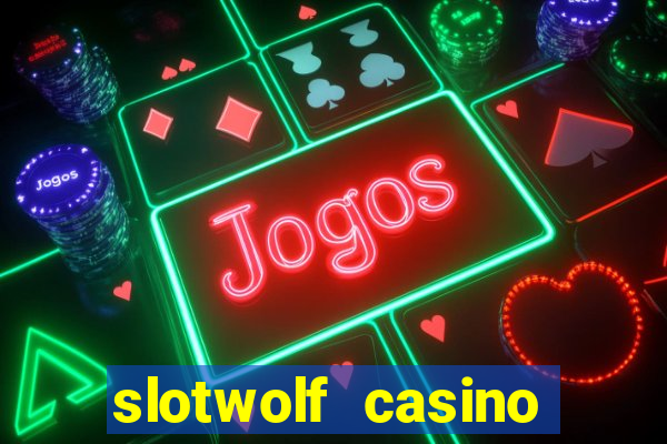 slotwolf casino promo code