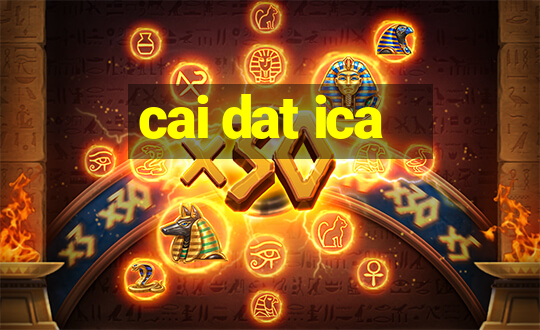 cai dat ica