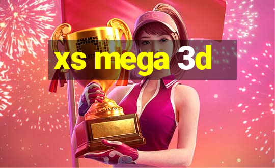 xs mega 3d