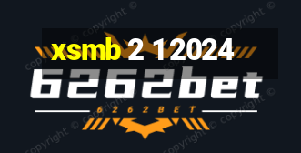 xsmb 2 1 2024