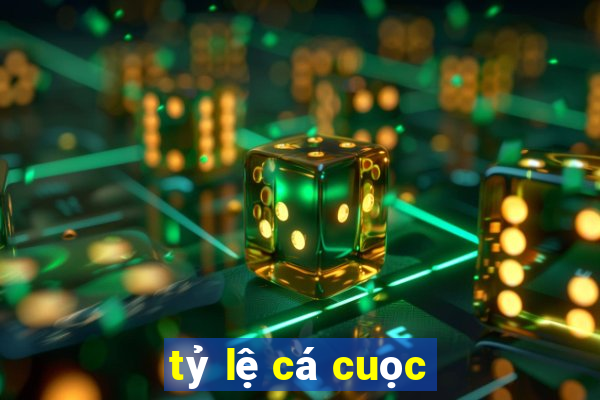 tỷ lệ cá cuọc