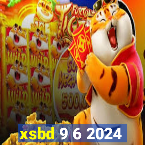 xsbd 9 6 2024