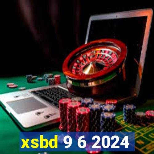 xsbd 9 6 2024